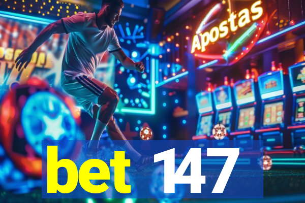 bet 147